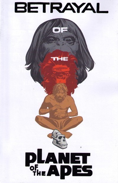 BETRAYAL OF THE PLANET OF THE APES #1D