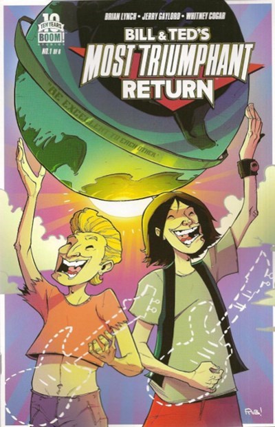 BILL & TED'S MOST TRIUMPHANT RETURN #1B
