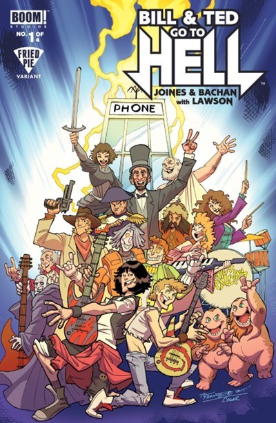 BILL & TED GO TO HELL #1-FRIED