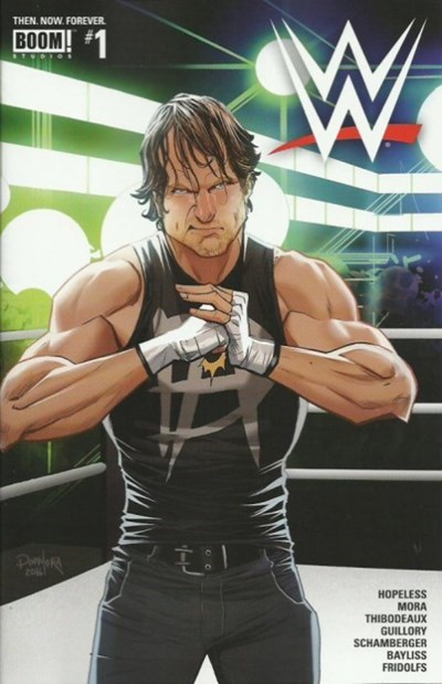 WWE: THEN. NOW. FOREVER. #1