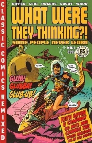 WHAT WERE THEY THINKING: SOME PEOPLE NEVER LEARN #1