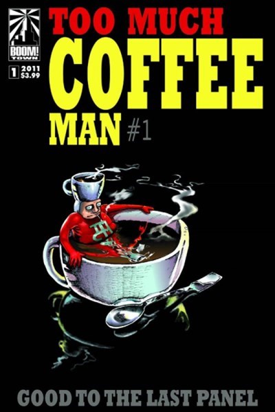 TOO MUCH COFFEE MAN #1
