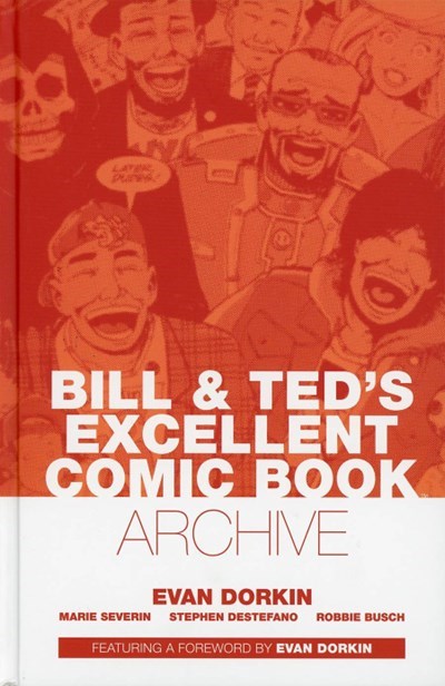 BILL & TED'S EXCELLENT COMIC BOOK ARCHIVE #1