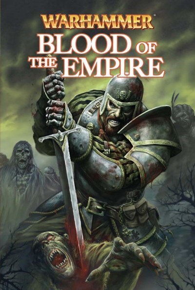 WARHAMMER: BLOOD OF THE EMPIRE OMNIBUS #1