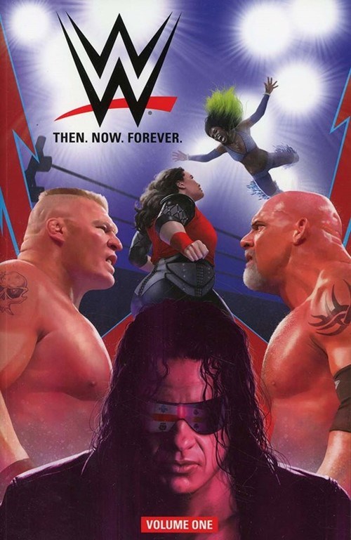 WWE: THEN. NOW. FOREVER. #1