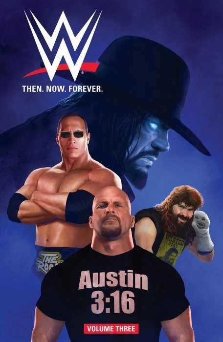 WWE: THEN. NOW. FOREVER. #3