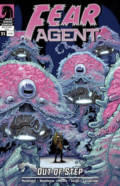 FEAR AGENT #31