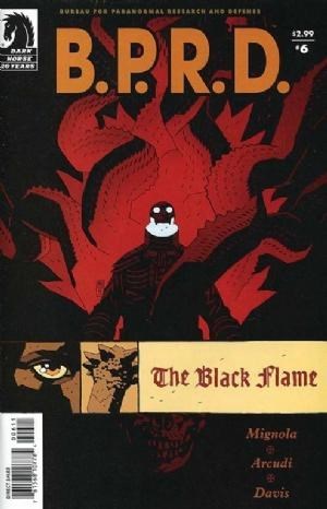 B.P.R.D.: THE BLACK FLAME #6
