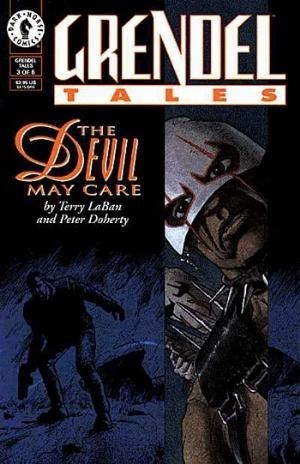 GRENDEL TALES: THE DEVIL MAY CARE #3