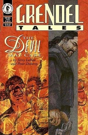 GRENDEL TALES: THE DEVIL MAY CARE #4