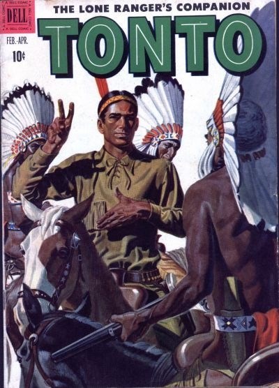 TONTO, THE LONE RANGERS COMPANION #4