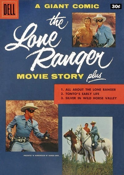 LONE RANGER MOVIE STORY #1B