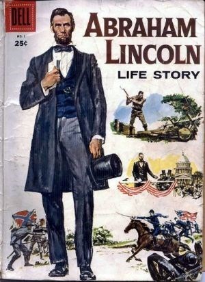 ABRAHAM LINCOLN LIFE STORY #1