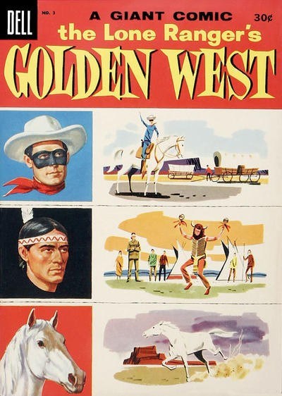 LONE RANGERS GOLDEN WEST #3B