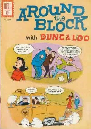 AROUND THE BLOCK WITH DUNC AND LOO #3