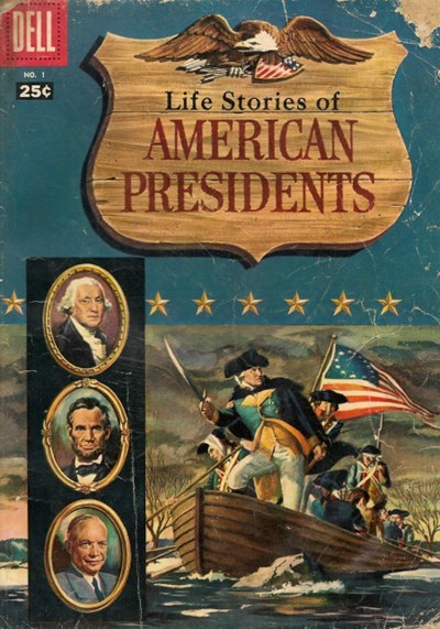 LIFE STORIES OF AMERICAN PRESIDENTS #1