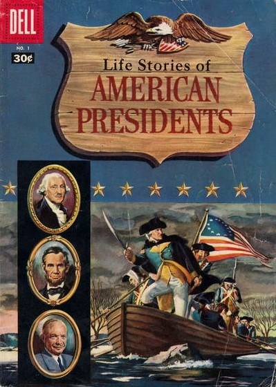 LIFE STORIES OF AMERICAN PRESIDENTS #1B