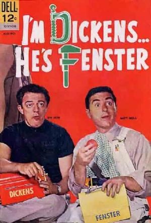 I'M DICKENS...HE'S FENSTER #2