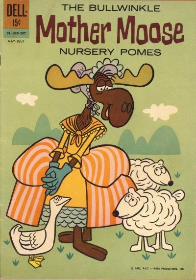 BULLWINKLE: MOTHER MOOSE NURSERY POMES #nn