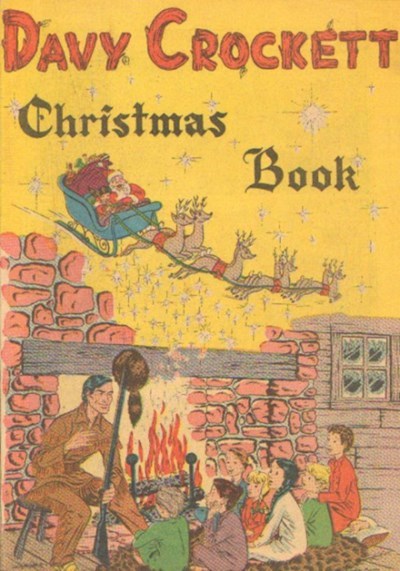 DAVY CROCKETT: CHRISTMAS BOOK #1