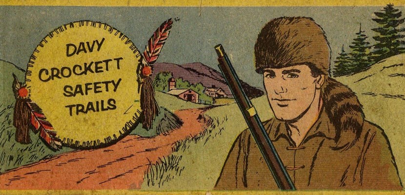 DAVY CROCKETT: SAFETY TRAILS #nn