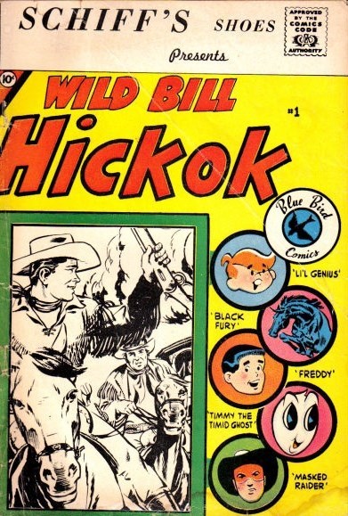 BLUE BIRD SHOE COMICS PRESENTS: WILD BILL HICKOK #1
