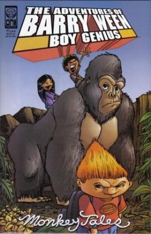 ADVENTURES OF BARRY WEEN BOY GENIUS 3: MONKEY TALES #1