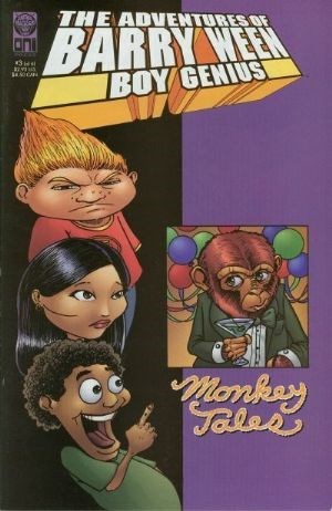 ADVENTURES OF BARRY WEEN BOY GENIUS 3: MONKEY TALES #3