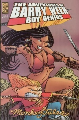 ADVENTURES OF BARRY WEEN BOY GENIUS 3: MONKEY TALES #6