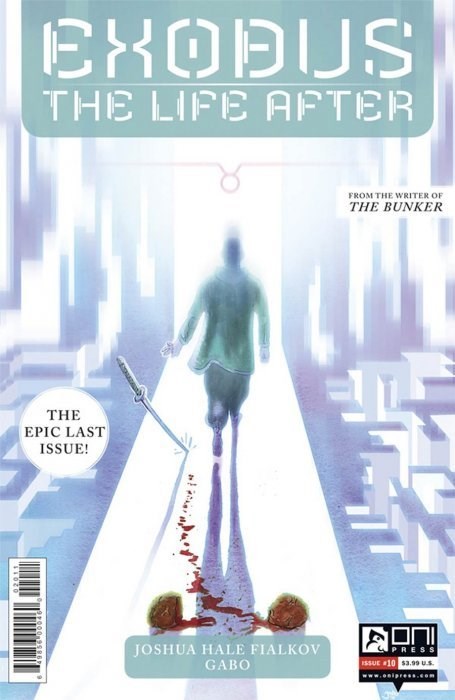 EXODUS: THE LIFE AFTER #10