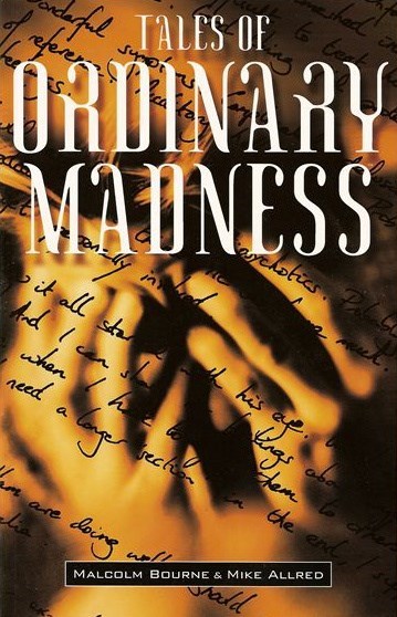 TALES OF ORDINARY MADNESS #1