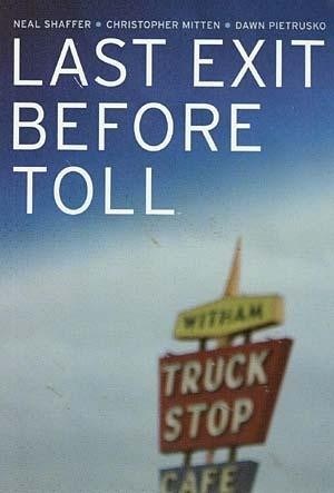LAST EXIT BEFORE TOLL #1