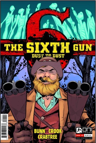 SIXTH GUN, THE: DUST TO DUST #1