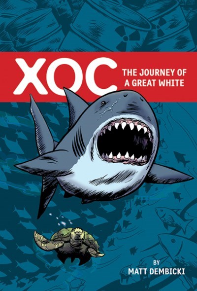XOC: THE JOURNEY OF A GREAT WHITE #1
