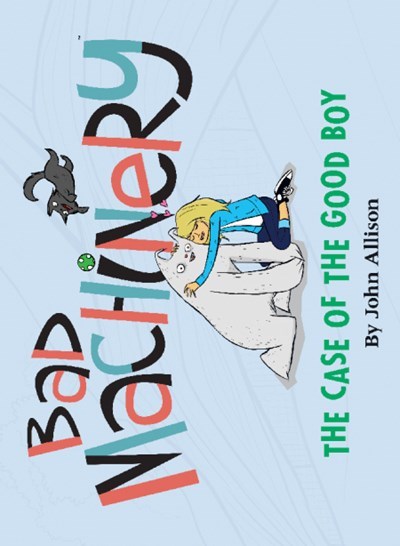 BAD MACHINERY #2