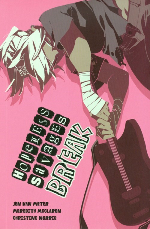 HOPELESS SAVAGES: BREAK #1
