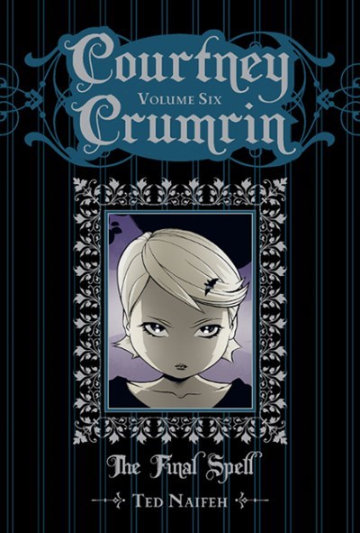 COURTNEY CRUMRIN: THE FINAL SPELL #1