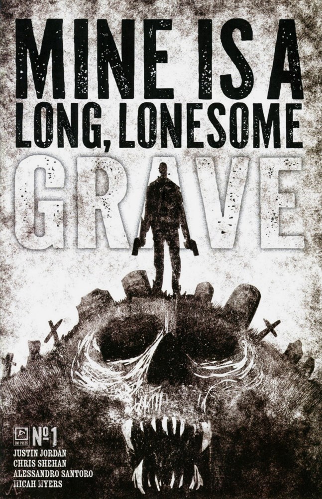 MINE IS A LONG, LONESOME GRAVE #1-RI