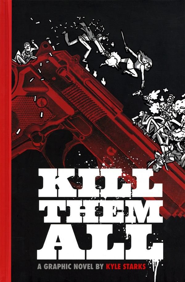 KILL THEM ALL #1