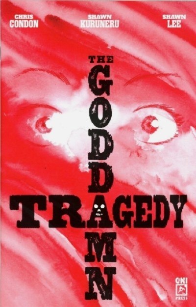 THE GODDAMN TRAGEDY #1