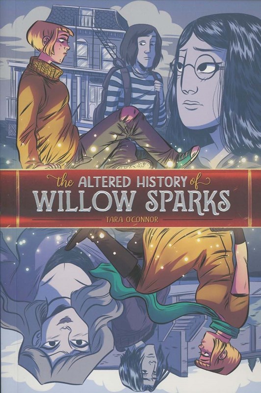 THE ALTERED HISTORY OF WILLOW SPARKS #1