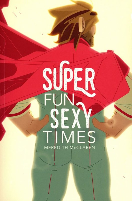 SUPER FUN SEXY TIMES #1