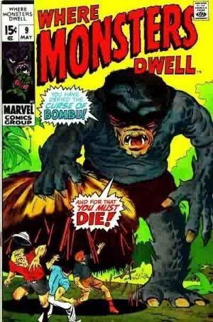 WHERE MONSTERS DWELL #9