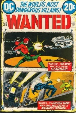 WANTED, THE WORLDS MOST DANGEROUS VILLAINS #6