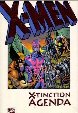 X-MEN: X-TINCTION AGENDA (TPB) #1