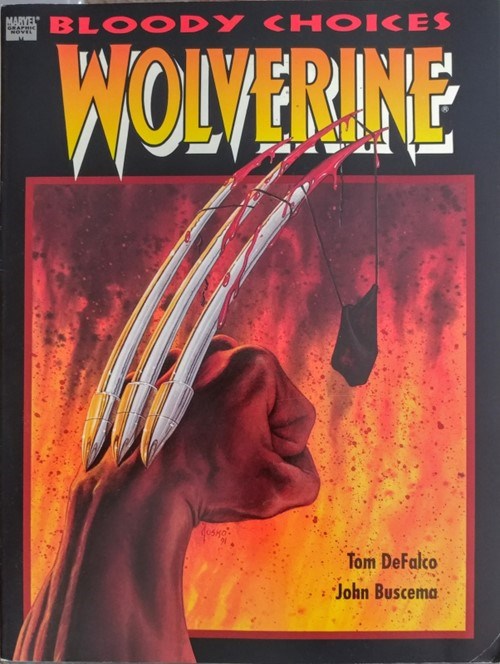 MARVEL GRAPHIC NOVEL: WOLVERINE - BLOODY CHOICES #nn