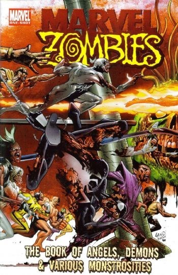 MARVEL ZOMBIES: THE BOOK OF ANGELS, DEMONS, & VARIOUS MONSTROSITIES #1