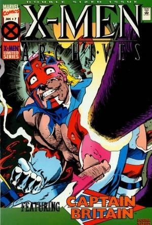 X-MEN ARCHIVES: CAPTAIN BRITAIN #7