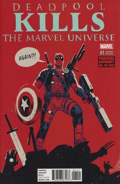 DEADPOOL KILLS THE MARVEL UNIVERSE AGAIN #1B