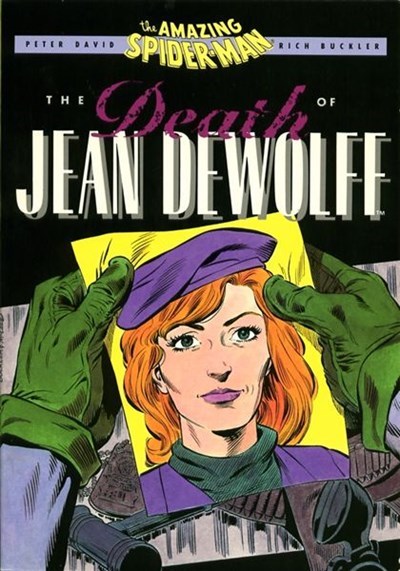 AMAZING SPIDER-MAN: THE DEATH OF JEAN DEWOLFF #1